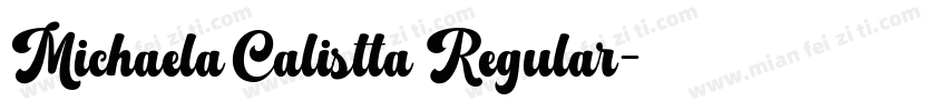 Michaela Calistta Regular字体转换